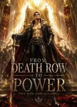 From Death Row To Power Novel Cover