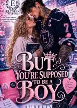 But You're Supposed To Be A Boy Novel Cover