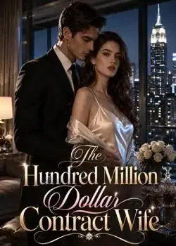 The Hundred Million Dollar Contract Wife Novel Cover
