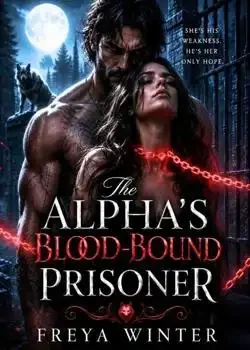 The Alpha's Blood-Bound Prisoner Novel Cover