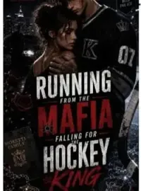Running From The Mafia Falling For The Hockey King