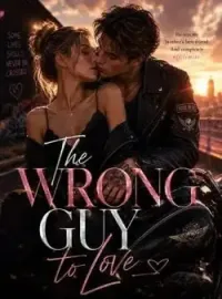 The wrong guy to love Novel Cover
