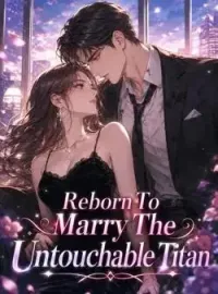 Reborn To Marry The Untouchable Titan Novel Cover