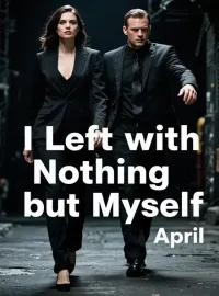 I Left with Nothing but Myself Novel Cover