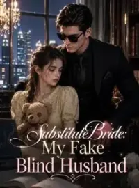 Substitute Bride: My Fake Blind Husband Novel Cover