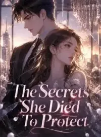 The Secrets She Died To Protect Novel Cover