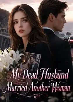 My Dead Husband Married Another Woman Novel Cover