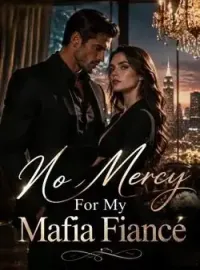 No Mercy For My Mafia Fiancé Novel Cover