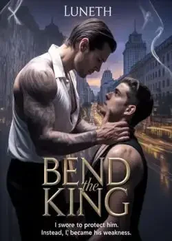 Bend The King Novel Cover