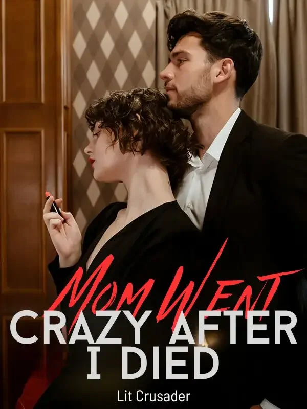 Mom Went Crazy After I Died Novel Cover