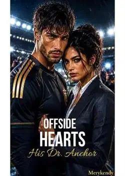 OFFSIDE HEARTS: His Dr. Anchor Novel Cover