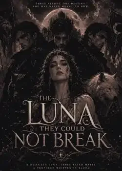 The Luna They Could Not Break Novel Cover