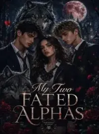 My Two Fated Alphas Novel Cover