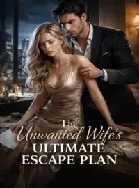 The Unwanted Wife's Ultimate Escape Plan Novel Cover