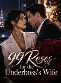 99 Roses for the Underboss's Wife Novel Cover