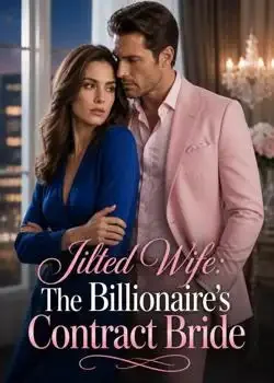 Jilted Wife: The Billionaire's Contract Bride Novel Cover