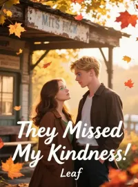 They Missed My Kindness Novel Cover