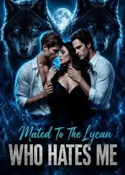 Mated To The Lycan Who Hates Me Novel Cover