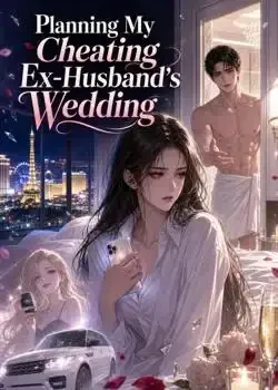 Planning My Cheating Ex-Husband's Wedding Novel Cover