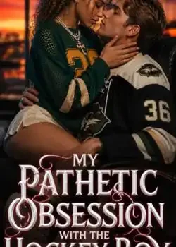 My Pathetic Obsession With The Hockey Boy Novel Cover