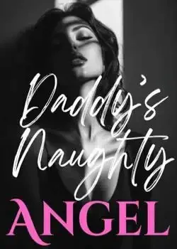 Daddy's Naughty Angel Novel Cover