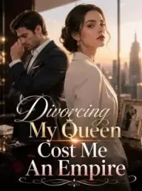 Divorcing My Queen Cost Me An Empire Novel Cover