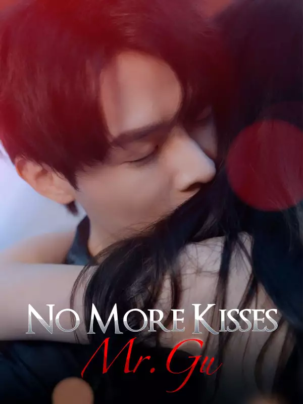 No More Kisses, Mr. GuMini Series