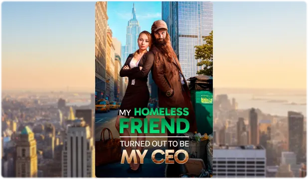 My Homeless Friend Turned Out to Be My CEO: The Ultimate Undercover Boss Romance You Can't Miss