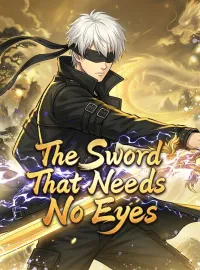 The Sword That Needs No EyesMini Series