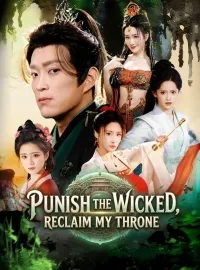 Punish the Wicked, Reclaim My ThroneMini Series