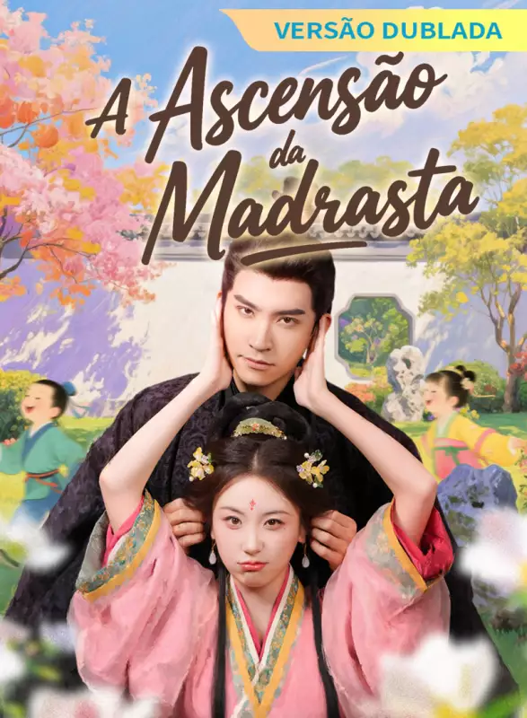 [Versão Dublada] A Ascensão da MadrastaMini Séries
