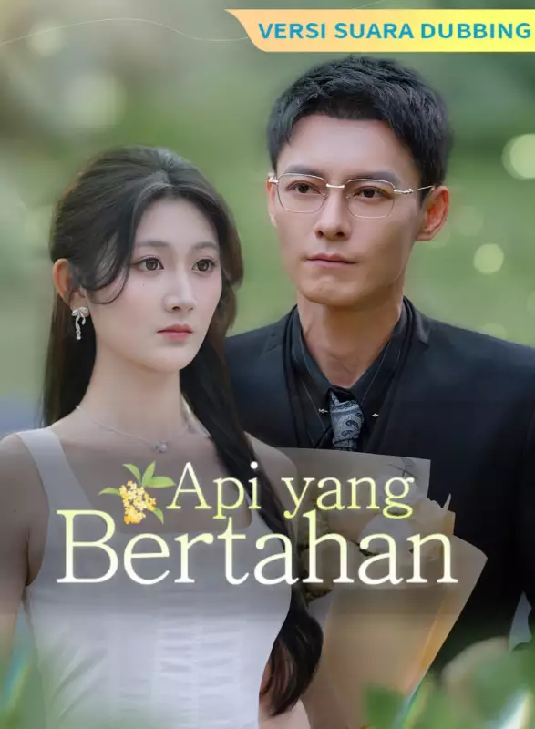 [Versi suara dubbing] Api yang BertahanMini Seri