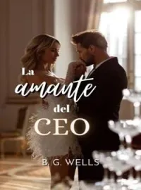 Portada de la novela La Amante del CEO.