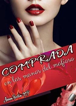 Portada de la novela COMPRADA En las manos del mafioso.