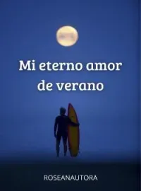 Portada de la novela Mi eterno amor de verano