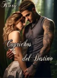 Portada de la novela CAPRICHOS DEL DESTINO