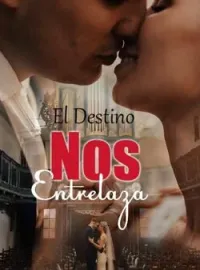 Portada de la novela El Destino Nos Entrelaza