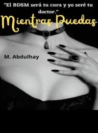 Portada de la novela MIENTRAS PUEDAS