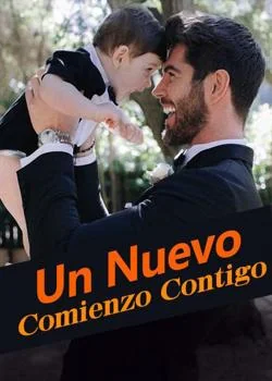 Portada de la novela Un Nuevo Comienzo Contigo