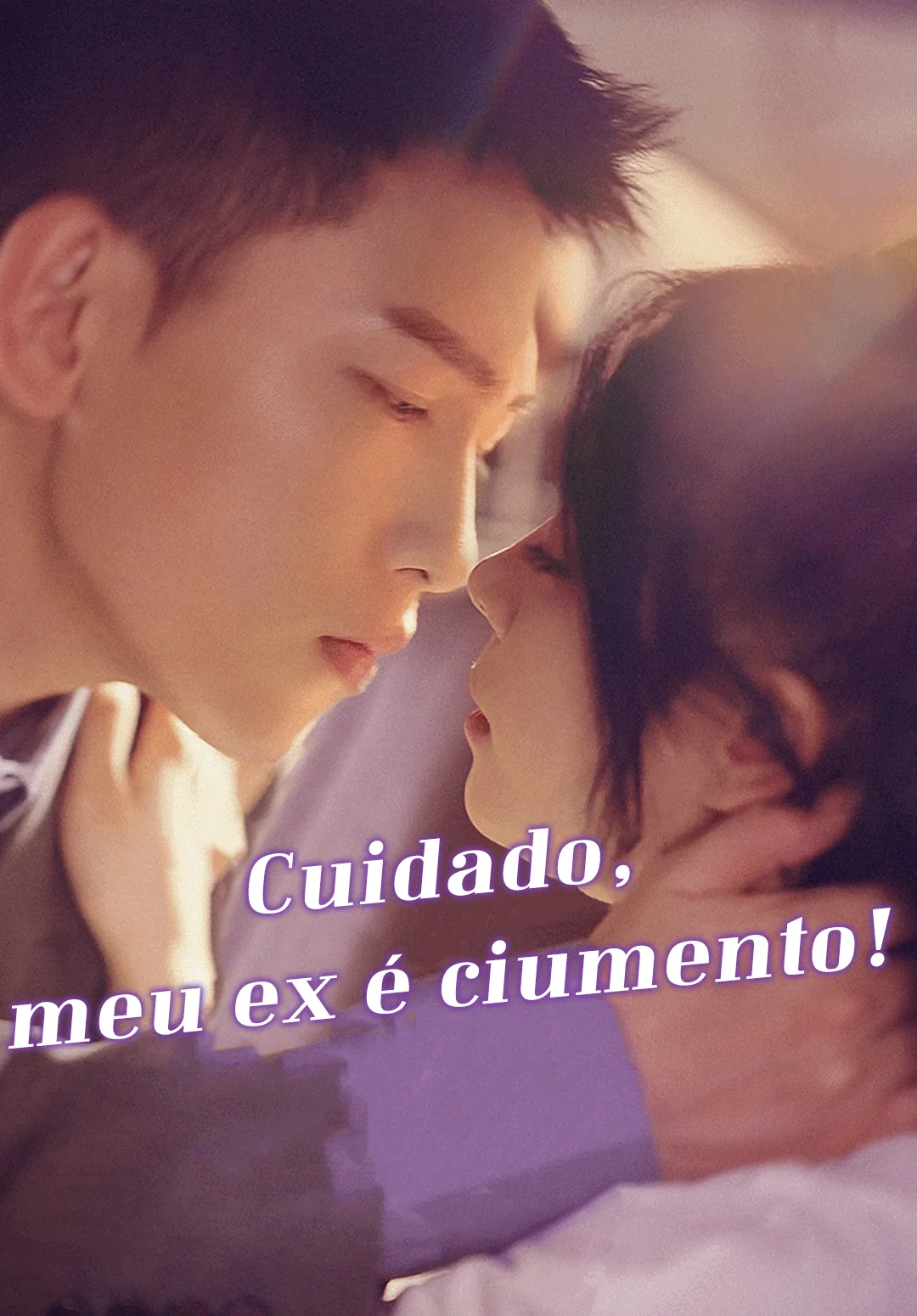 Cuidado, meu ex é ciumento!Mini Séries