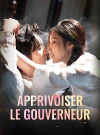 Apprivoiser le gouverneurMini-dramas