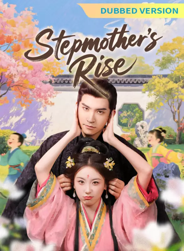 [Dubbed Version]Stepmother's Rise Mini Series
