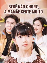 Bebê Não Chore, a Mamãe Sente MuitoDramas Curtos
