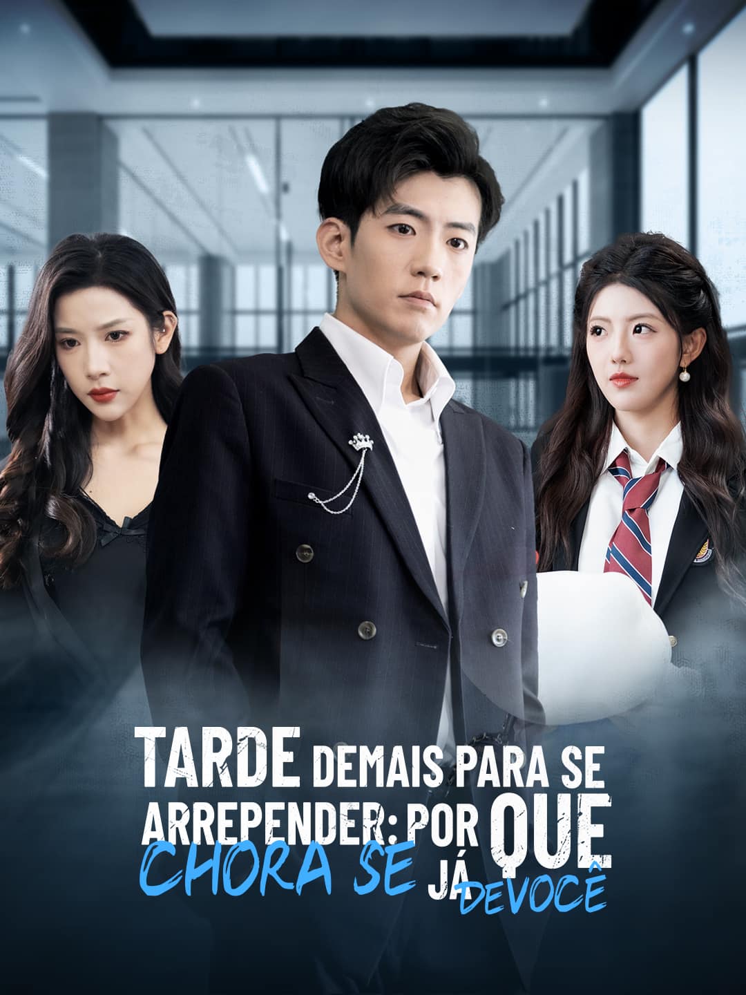 Tarde Demais para se Arrepender: Por que Chora se Já Desisti de Você?Mini Séries