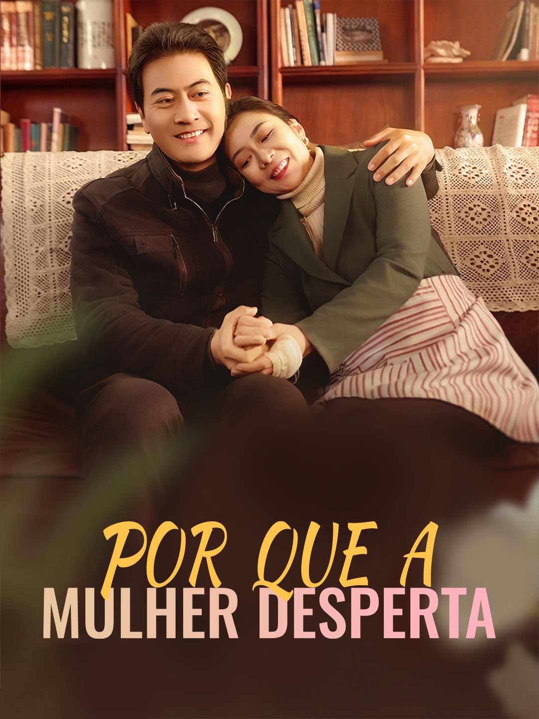 Por Que a Mulher DespertaMini Séries