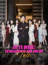 Eu Te Disse: Eu Realmente Não Sou um ToloDramas Curtos