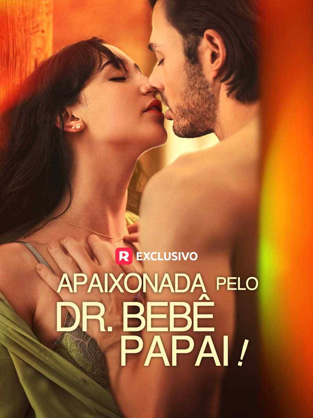 Apaixonada pelo Dr. Bebê Papai!Mini Séries
