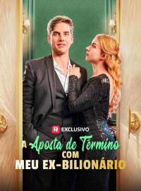 A Aposta de Término com Meu Ex-BilionárioDramas Curtos