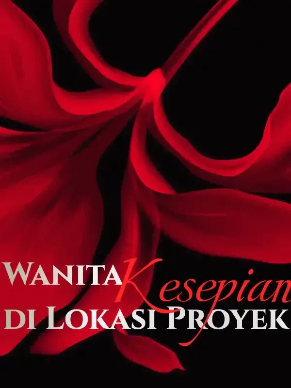 Sampul Novel Wanita Kesepian di Lokasi Proyek