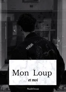 Couverture du roman Mon Loup et moi
